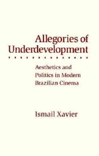 Allegories of Underdevelopment