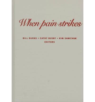 When Pain Strikes