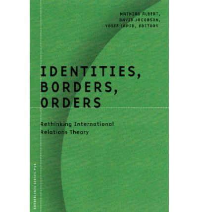 Identities, Borders, Orders