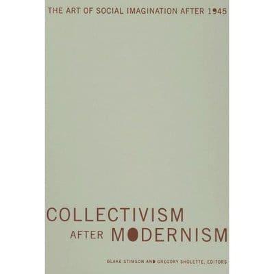 Collectivism After Modernism