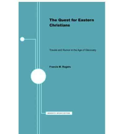 The Quest for Eastern Christians