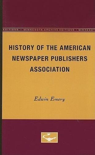 History of the American Newspaper Publishers Association