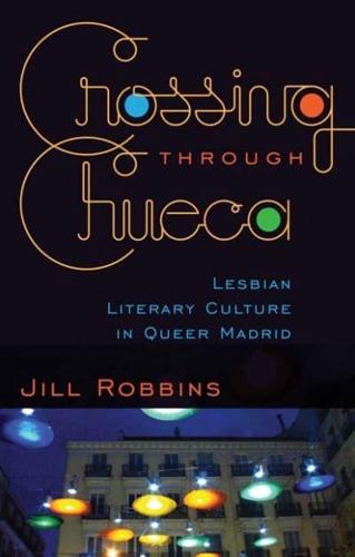 Crossing Through Chueca