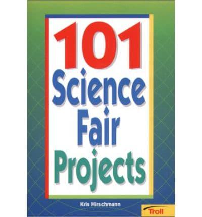 101 Science Fair Projects
