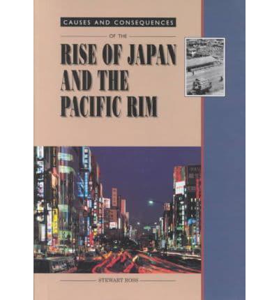 Causes and Consequences of the Rise of Japan and the Pacific Rim