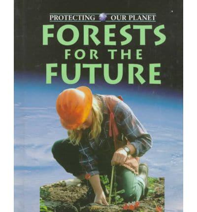 Forests for the Future