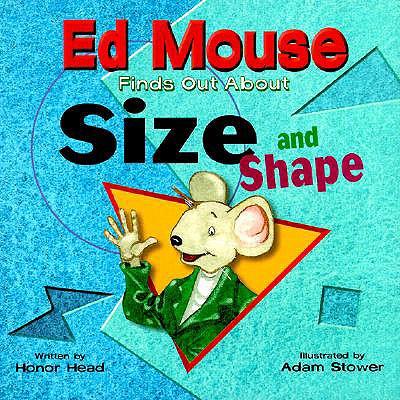 Ed Mouse Finds Out About Size and Shape