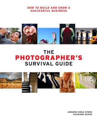 The Photographer's Survival Guide