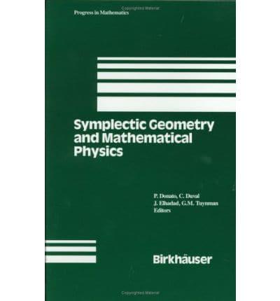 Symplectic Geometry and Mathematical Physics