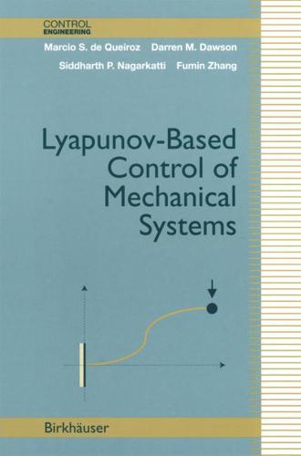 Lyapunov-Based Control of Mechanical Systems