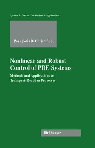 Nonlinear and Robust Control of PDE Systems