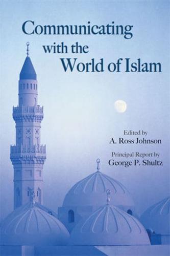 Communicating With the World of Islam