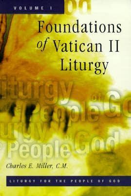 Foundations of Vatican II Liturgy