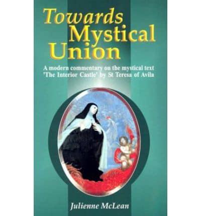 Towards Mystical Union