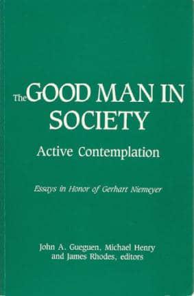 The Good Man in Society