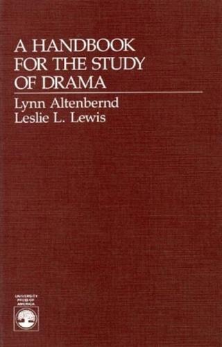 A Handbook for the Study of Drama