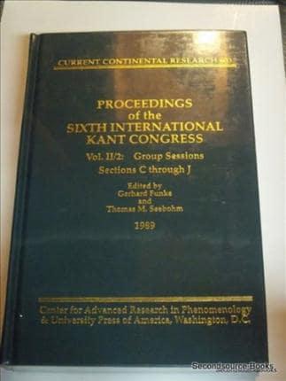 Proceedings of the Sixth International Kant Congress