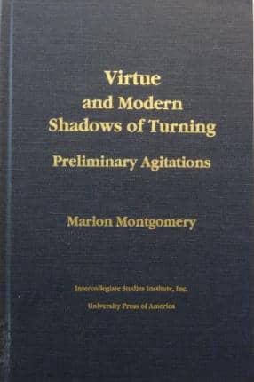 Virtue and Modern Shadows of Turning