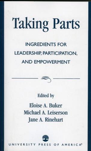 Taking Parts: Ingredients for Leadership, Participation, and Empowerment