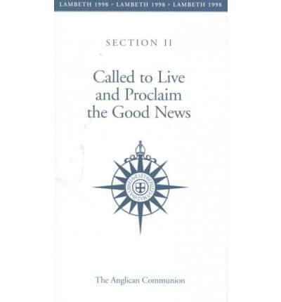 Called to Live and Proclaim the Good News. Section Two