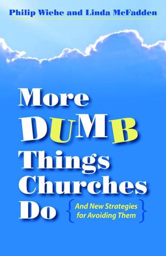 More Dumb Things Churches Do