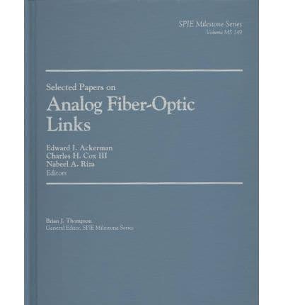 Selected Papers on Analog Fiber-Optic Links