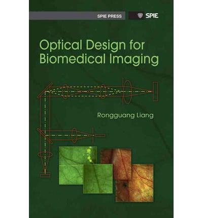 Optical Design for Biomedical Imaging