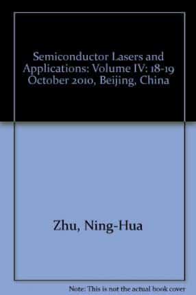 Semiconductor Lasers and Applications IV