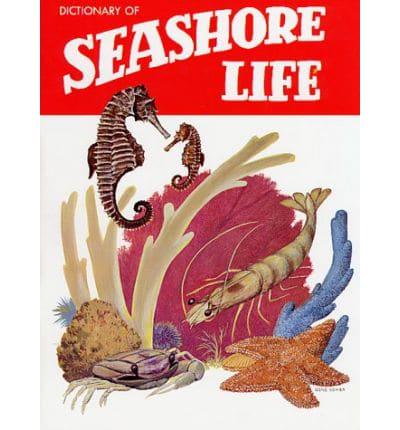 Dictionary of Seashore Life