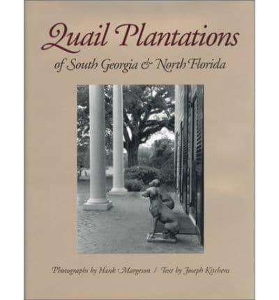 Quail Plantations of South Georgia and North Florida
