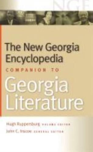 The New Georgia Encyclopedia Companion to Georgia Literature