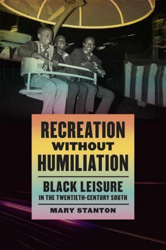 Recreation Without Humiliation