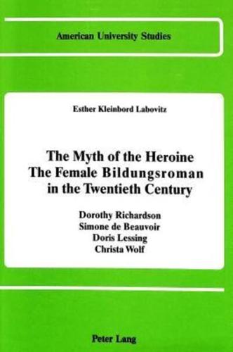 The Myth of the Heroine