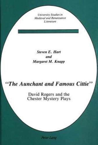 "The Aunchant and Famous Cittie"