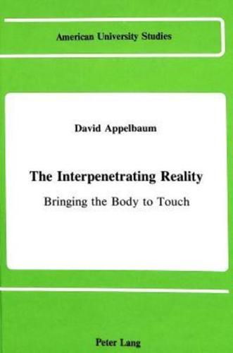The Interpenetrating Reality