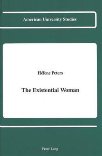 The Existential Woman