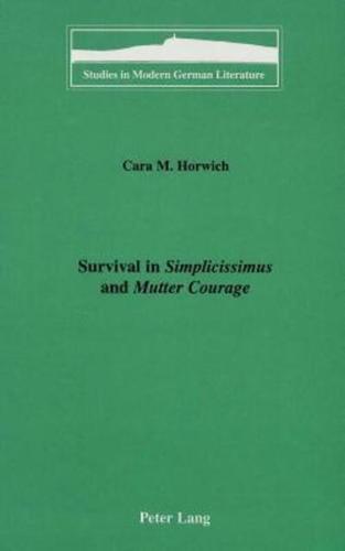 Survival in Simplicissimus and Mutter Courage