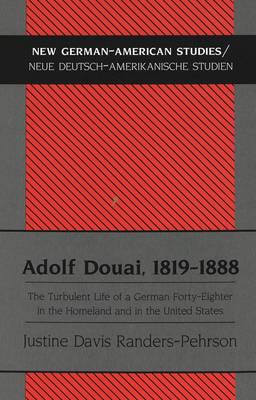 Adolf Douai, 1819-1888