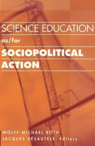 Science Education As/for Sociopolitical Action