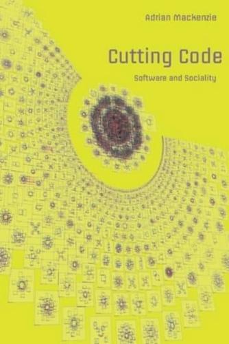 Cutting Code; Software and Sociality