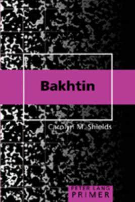 Bakhtin Primer