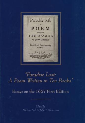 "Paradise Lost: A Poem Written in Ten Books"