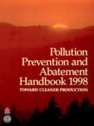 Pollution Prevention and Abatement Handbook, 1998