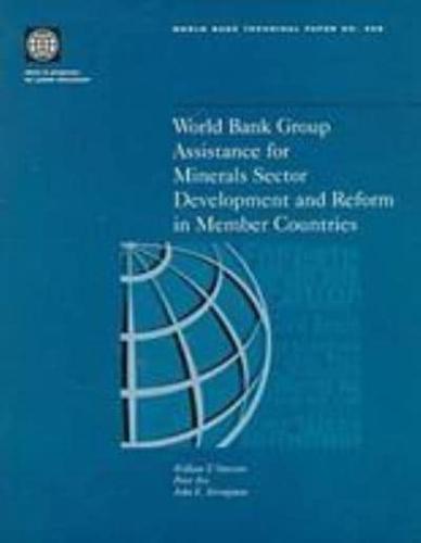 World Bank Group Assistance for Minerals Sector Development and Reform in Member Countries