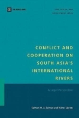Conflict and Cooperation on South Asia's International Rivers:A Legal Perspective