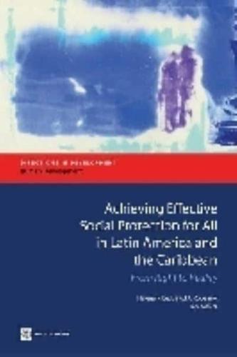 Achieving Effective Social Protection for All in Latin America and the Caribbean