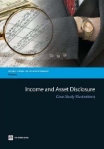 Income and Asset Disclosure: Case Study Illustrations