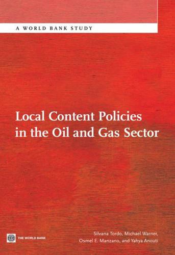 Local Content Policies in the Oil and Gas Sector