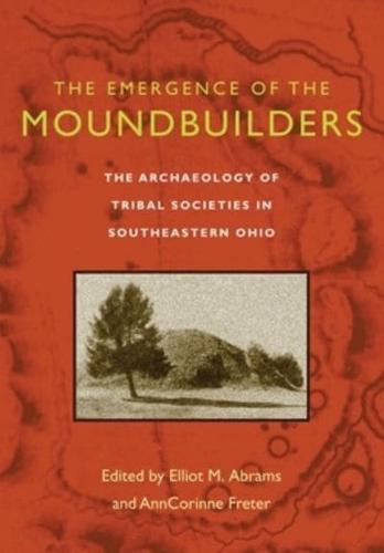 The Emergence of the Moundbuilders