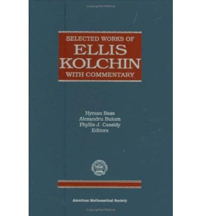 Selected Works of Ellis Kolchin With Commentary